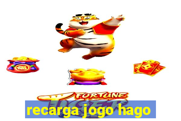 recarga jogo hago